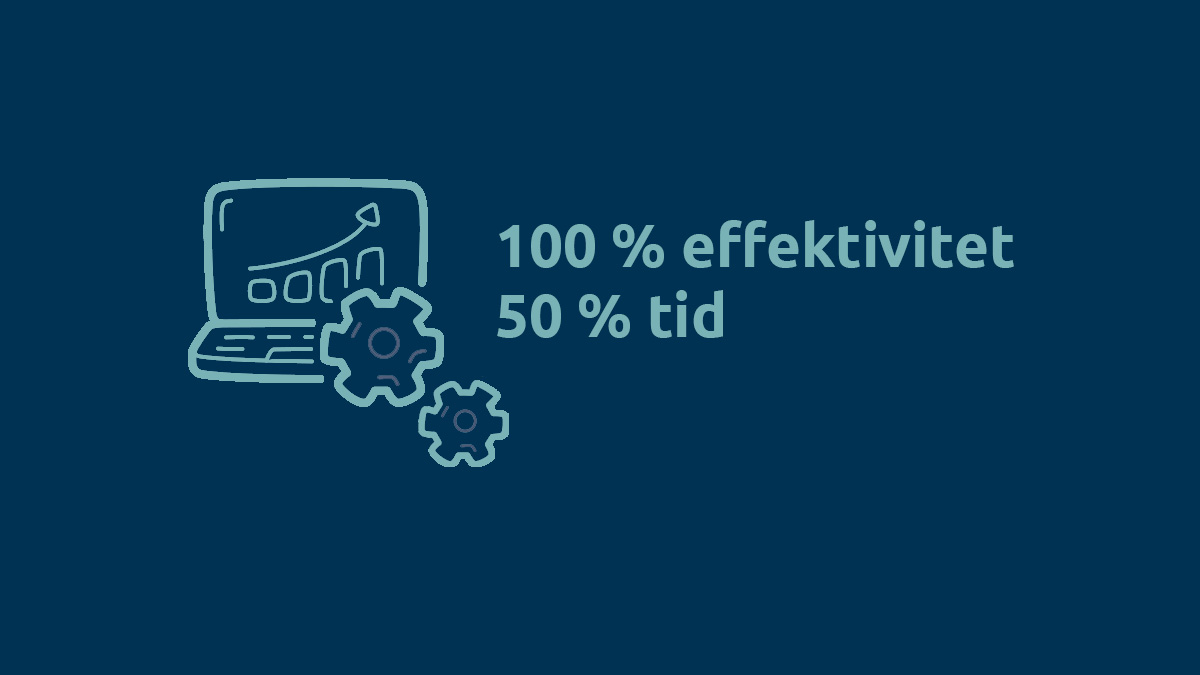 100 % effektivitet, 50 % tid - att använda sitt ekonomisystem fullt ut betalar sig